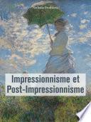 Impressionnisme et Post-Impressionnisme