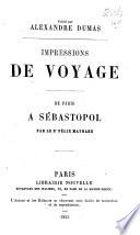 Impressions de voyage de Paris à Sébastopol