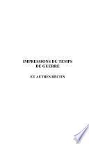 Impressions du temps de guerre et autres récits