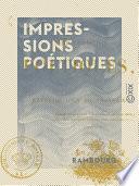 Impressions poétiques - Ou Rêveries d'un Bourbonnais
