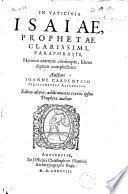 In vaticinia Isaiae, prophetae clarissimi, paraphrasis, heroico carmine conscripta, librosVII complectens