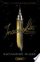 Inaccessibles - tome 1 La tour aux mille étages