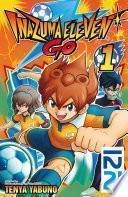 Inazuma Eleven Go! - tome 01