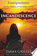 INCANDESCENCE