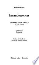 Incandescences