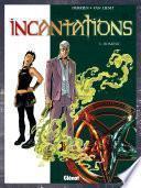 Incantations - Tome 03
