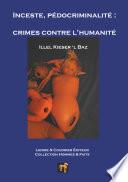 Inceste, pédocriminalité : crimes contre l'humanité