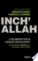 Inch'allah : l'islamisation à visage découvert