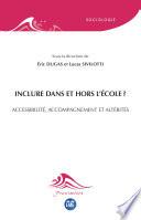 Inclure dans et hors l'École ?