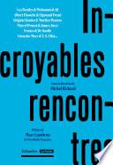 Incroyables rencontres
