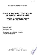 Inculturation et libération en Afrique aujourd'hui