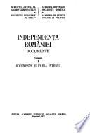Independența României: Documente și presă internă