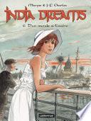 India Dreams (Tome 6) - D'un monde à l'autre