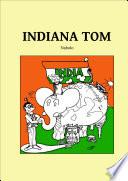 Indiana Tom