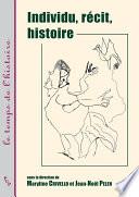 Individu, récit, histoire