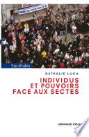 Individus et pouvoirs face aux sectes