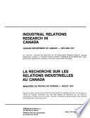 Industrial Relations Research in Canada