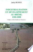 Industrialisation et développement au Brésil