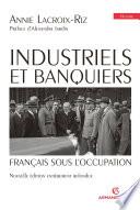 Industriels et banquiers français sous l'Occupation