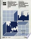 Industries Manufacturières Du Canada, Niveaux National Et Provincial