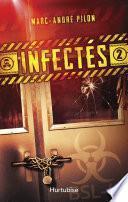 Infectés - Tome 2