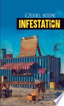 Infestation