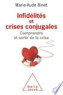 Infidélités et crises conjugales