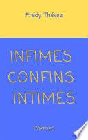 Infimes confins intimes