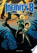 Infinity 8 - Infinity 8 – Tome 6