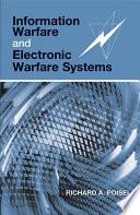 Information Warfare and Electronic Warfare Systems