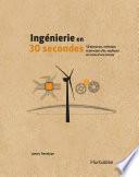 Ingénierie en 30 secondes