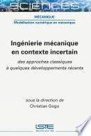 Ingénierie mécanique en contexte incertain
