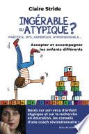 Ingérable ou atypique ?