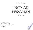 Ingmar Bergman et ses films