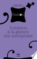 INITIATION A LA GESTION DES ENTREPRISES