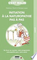 Initiation à la naturopathie pas à pas, c'est malin
