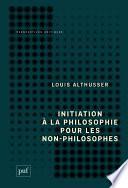Initiation à la philosophie pour les non-philosophes