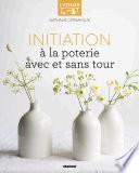 Initiation à la poterie avec et sans tour