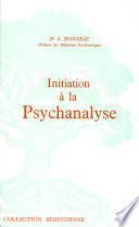 Initiation à la psychanalyse