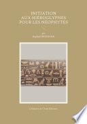 Initiation aux hiéroglyphes pour les néophytes