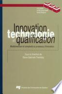 Innovation, technologie et qualification