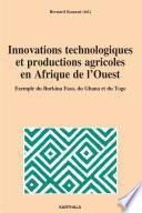 Innovations technologiques et productions agricoles en Afrique de l'Ouest