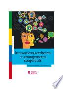 Innovations, territoires et arrangements coopératifs