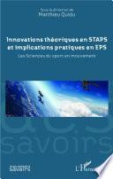 Innovations théoriques en STAPS et implications pratiques en EPS
