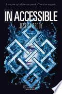 Inoubliable (Tome 2) - Inaccessible