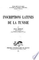 Inscriptions latines de la Tunisie