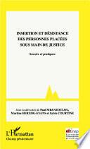 Insertion et désistance des personnes placées sous main de justice