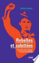 Insoumises et conquérantes