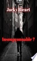 Insoupçonnable ?