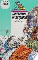 Inspecteur Catastrophe